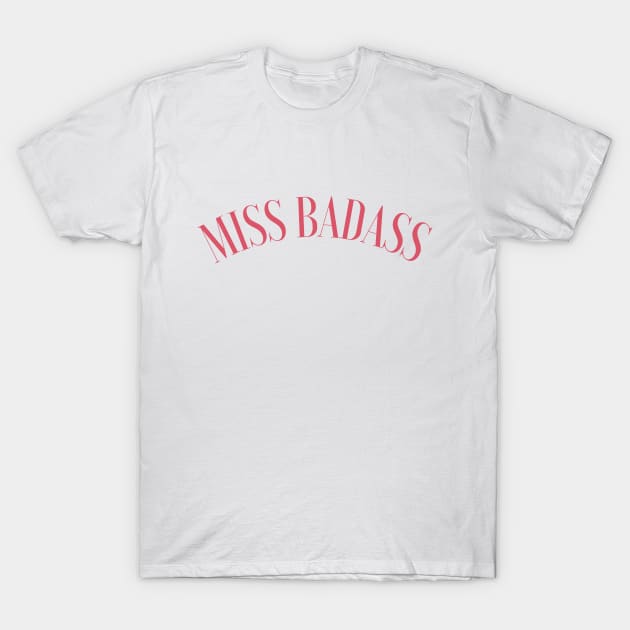 Badass Feminist - F for Feminist T-Shirt by Feminist Vibes